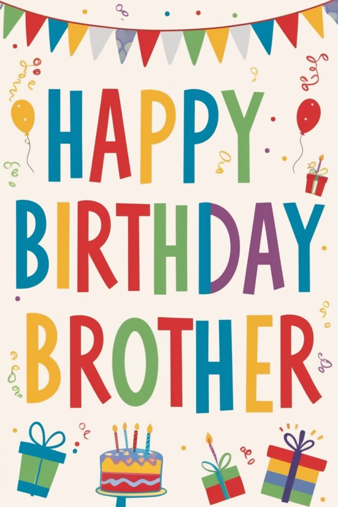 Happy birthday wishes for big brother