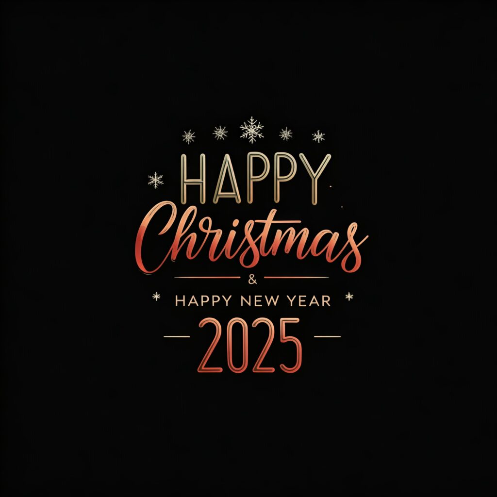 Merry Christmas and Happy New Year 2025